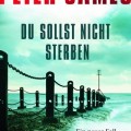 Buch-Tipp: Du sollst nicht sterben (Peter James)