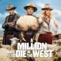 Preview: A Million Ways to Die in the West