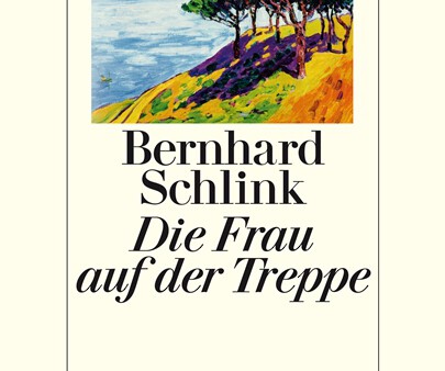 Buchcover Die Frau auf der Treppe von Bernhard Schlink