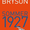 Buch-Tipp: Sommer 1927 (Bill Bryson)