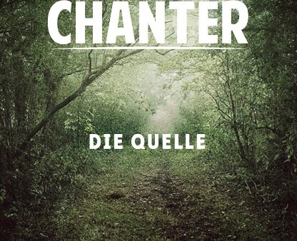 Buchcover Die Quelle von Catherine Chanter