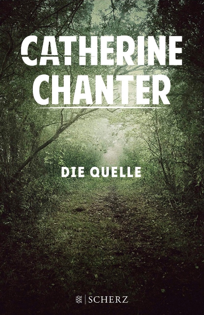 Buchcover Die Quelle von Catherine Chanter