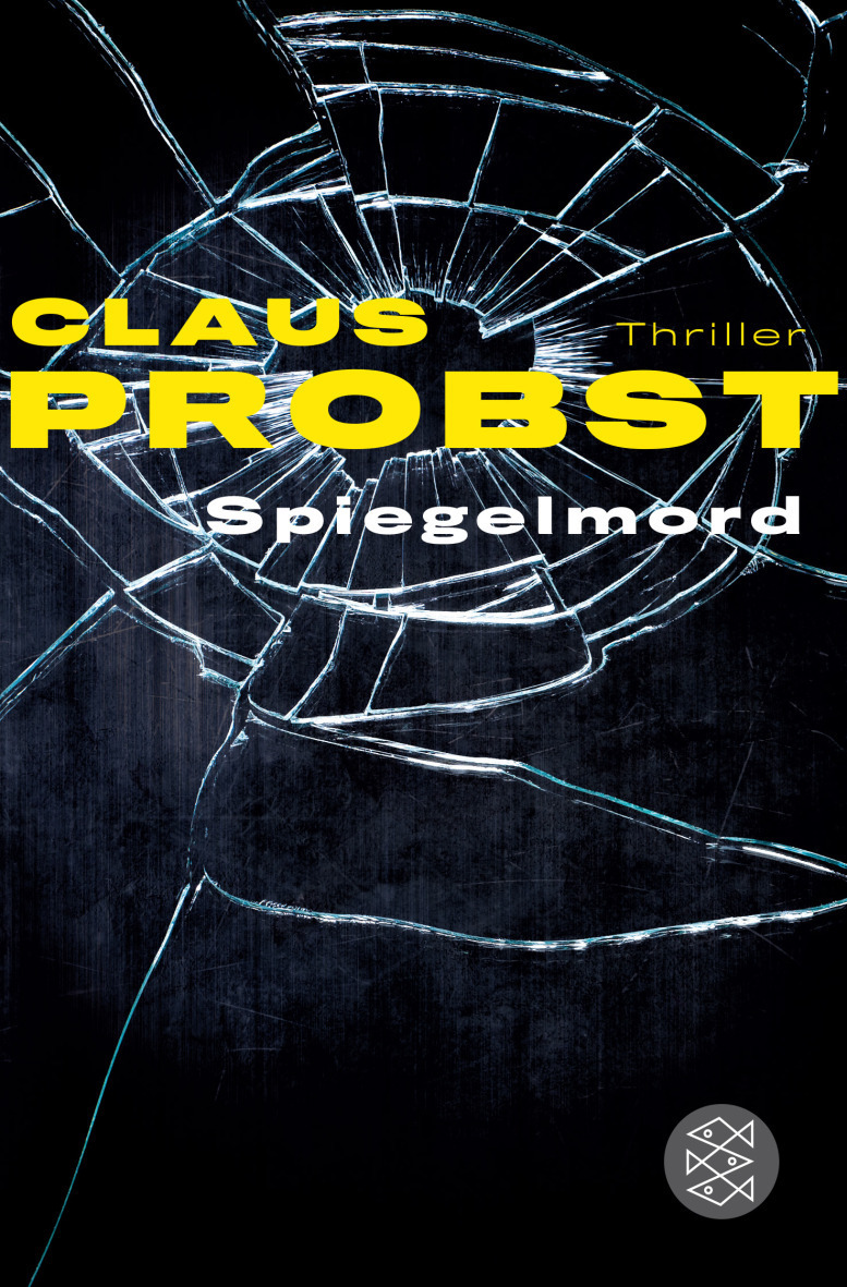 Buch-Tipp: Spiegelmord (Claus Probst)