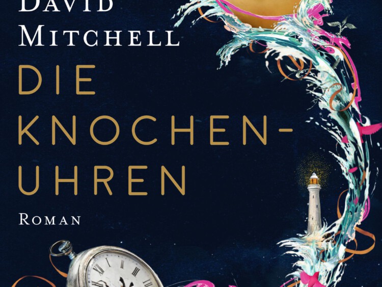 Buchcover Die Knochenuhren von David Mitchell