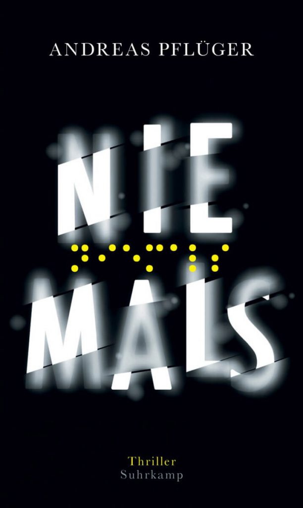 Buchcover Thriller Niemals von Andreas Pflüger