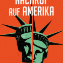 Buch-Tipp: Nachruf auf Amerika von Klaus Brinkbäumer