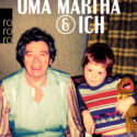 Buchcover Oma Martha & Ich von Marco Göllner