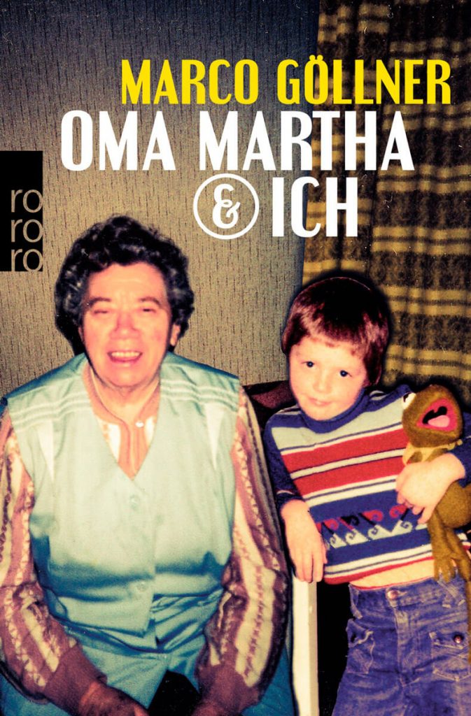 Buchcover Oma Martha & Ich von Marco Göllner