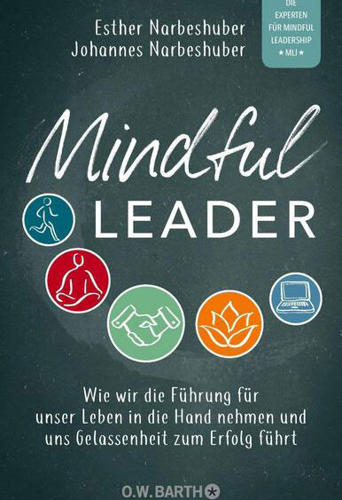 Buchcover Mindful Leader von Esther und Johannes Narbeshuber