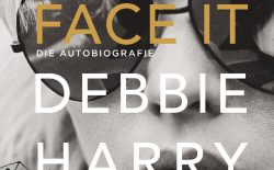 Debbie Harry Autobiografie Face It Buchcover