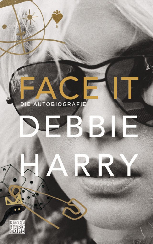 Debbie Harry Autobiografie Face It Buchcover