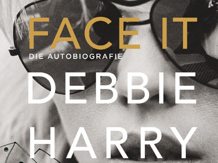 Debbie Harry Autobiografie Face It Buchcover