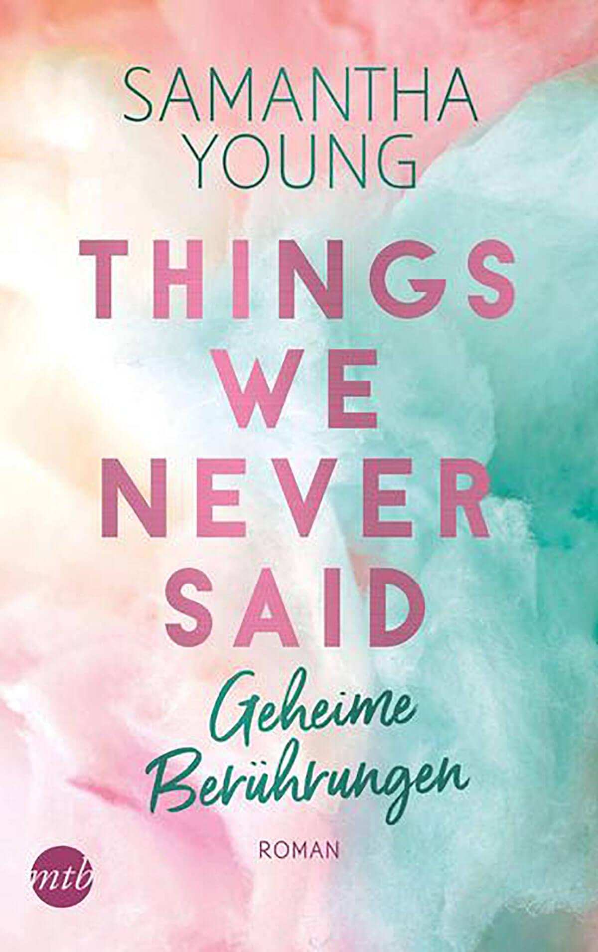 Buchcover Things We Never Said von Samantha Young