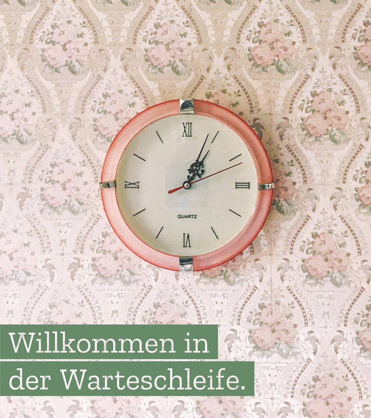 Willkommen in der Warteschleife