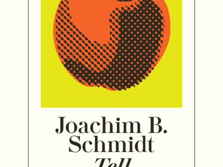 Cover des Buches Tell von Joachim B. Schmidt. Ein roter Apfel vor gelbem Hintergrund.