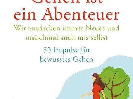 Gehen ist ein Abenteuer von Glenn Berkenkamp Buchcover