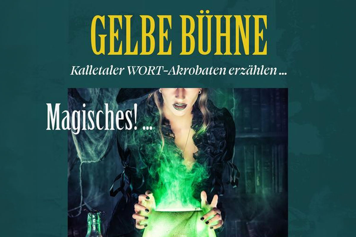 Freie Erzählkunst auf der Gelben Bühne: Magisches!
